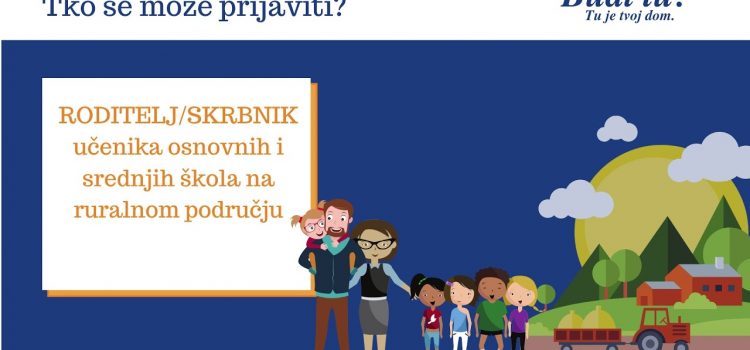BUDI TU – TU JE TVOJ DOM / JAVNI POZIV za podnošenje prijava za dodjelu sredstava